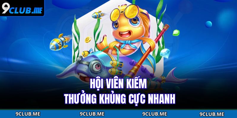 Bắn Cá Long Vương – Hành Trình Săn Kho Báu Giữa Đại Dương 4 Hội viên kiếm thưởng khủng cực nhanh