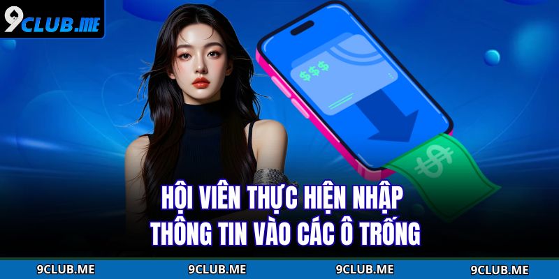 Hội viên thực hiện nhập thông tin vào các ô trống